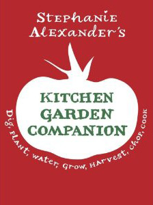 Kitchen garden companion by Stephanie Alexander