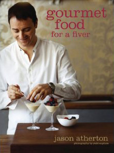 Gourmet food for a fiver by Jason Atherton