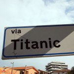 Via Titanic road sign, Ristorante Al Metrò, Abruzzo