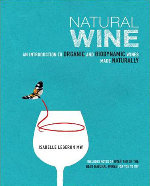 Natural Wine by Isabelle Legeron