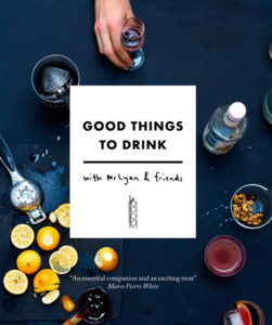 Cover, Good Things to Drink by Ryan Chetiyawardana